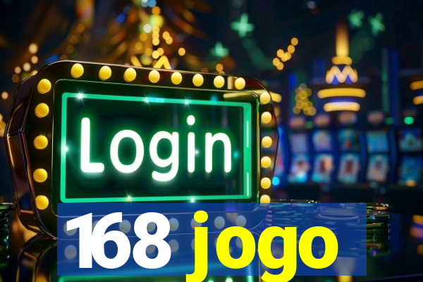 168 jogo